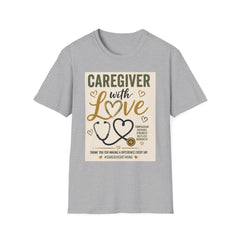 Caregiver With Love T-Shirt — Appreciation Gift for Nurses & Care Staff