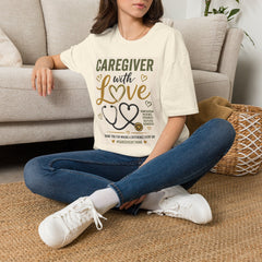 Caregiver With Love T-Shirt — Appreciation Gift for Nurses & Care Staff