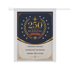 Garden Banner - 250 Years of Blessing Commemorative House Flag (1776–2026)