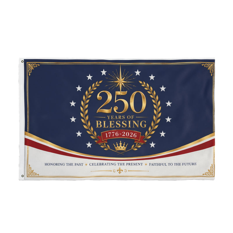 250 Years of Blessing Double-Sided Commemorative Flag (1776–2026) 2