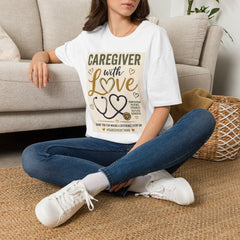 Caregiver With Love T-Shirt — Appreciation Gift for Nurses & Care Staff