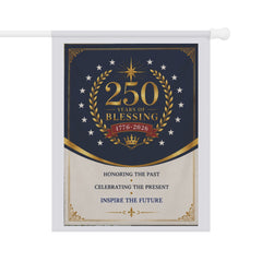 Garden Banner - 250 Years of Blessing Commemorative House Flag (1776–2026)